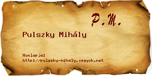 Pulszky Mihály névjegykártya